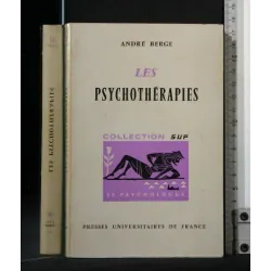 LES PSYCHOTHERAPIES. ANDRÉ BERGE. PRESSES UNIVERSITAIRES DE
