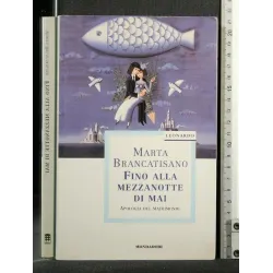 FINO ALLA MEZZANOTTE DI MAI