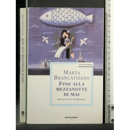 FINO ALLA MEZZANOTTE DI MAI