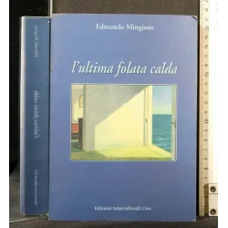 L'ULTIMA FOLATA CALDA