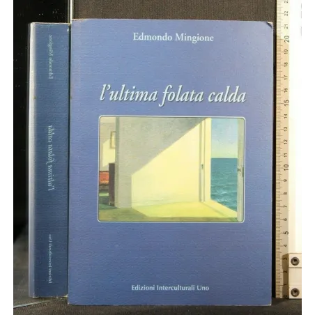 L'ULTIMA FOLATA CALDA