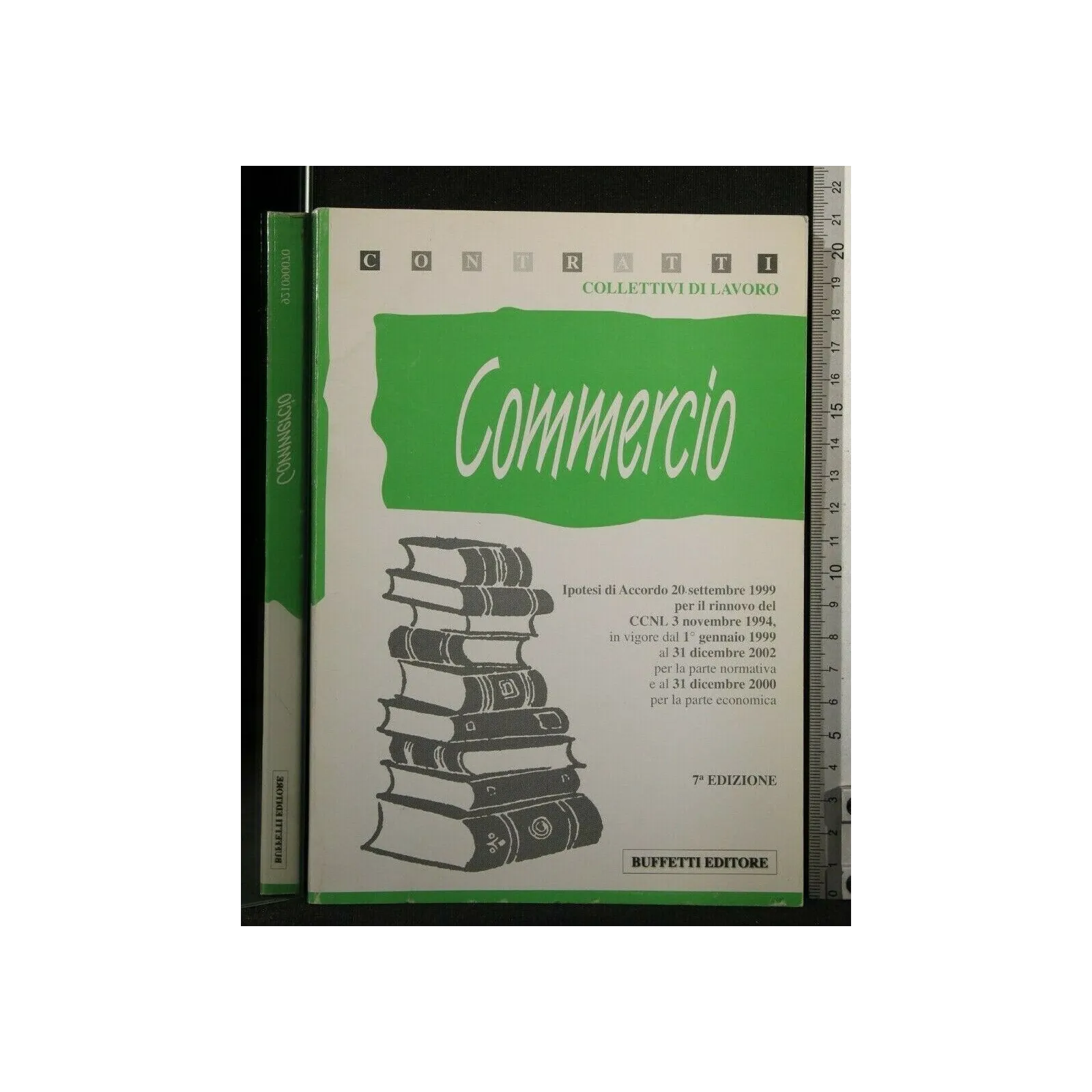 CONTRATTI COLLETTIVI DI LAVORO AZIENDE DEL TERZIARIO VALIDO DAL