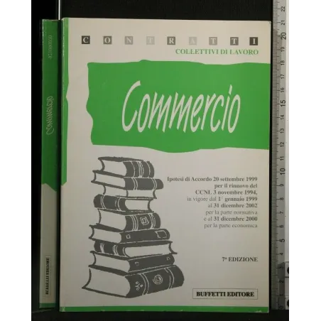 CONTRATTI COLLETTIVI DI LAVORO AZIENDE DEL TERZIARIO VALIDO DAL