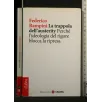 LA TRAPPOLA DELL'AUSTERITY PERCHE' L'IDEOLOGIA DEL RIGORE BLOCCA