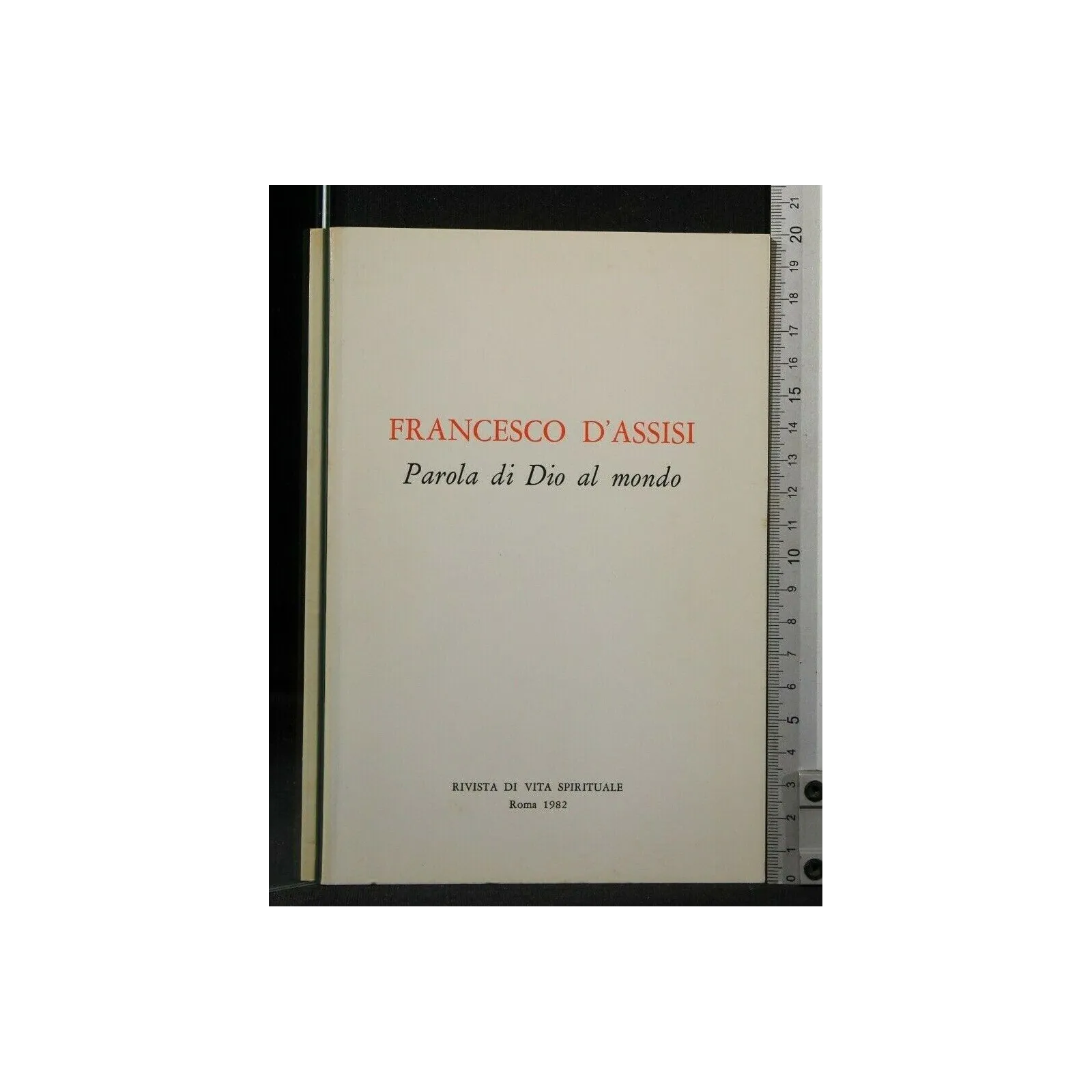 FRANCESCO D'ASSISI PAROLA DI DIO AL MONDO ESTRATTO DALLA RIVISTA