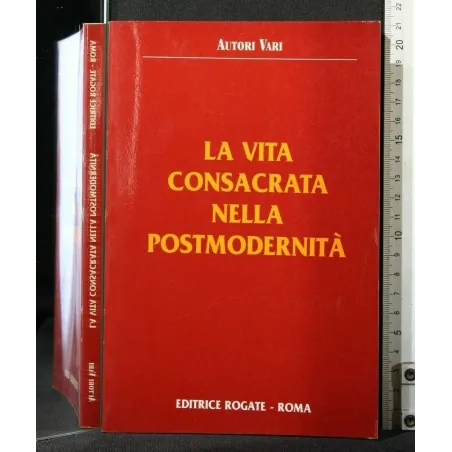 LA VITA CONSACRATA NELLA POSTMODERNITA'