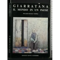 GIARRATANA IL MONDO IN UN PAESE PALAZZO REALE NAPOLI