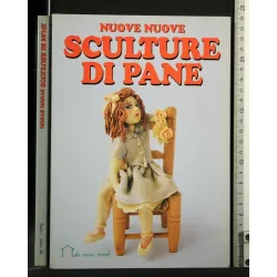 NUOVE NUOVE SCULTURE DI PANE