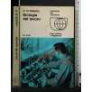 BIOLOGIA DEL LAVORO