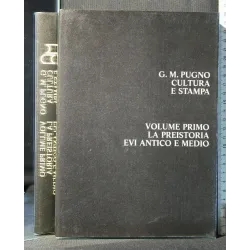 CULTURA E STAMPA LA PREISTORIA EVI ANTICO E MEDIO VOL. 1
