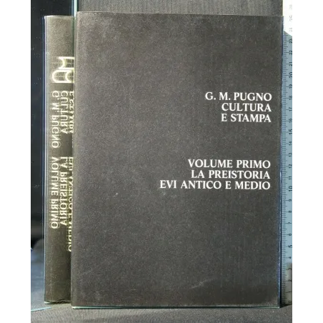 CULTURA E STAMPA LA PREISTORIA EVI ANTICO E MEDIO VOL. 1