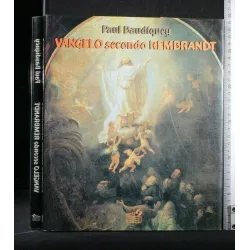 VANGELO SECONDO REMBRANDT