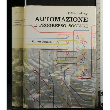 AUTOMAZIONE E PROGRESSO SOCIALE