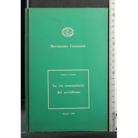 MOVIMENTO COMUNITA' LA VIA COMUNITARIA DEL SOCIALISMO