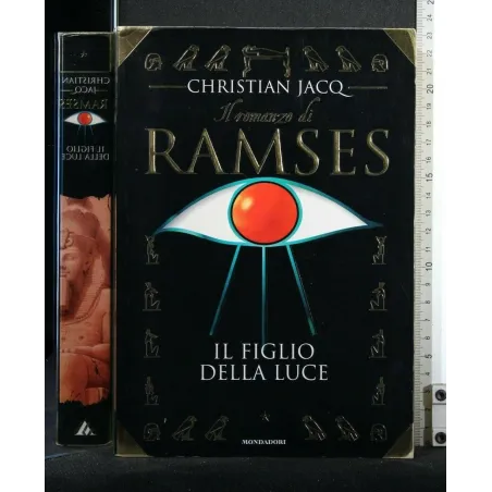 IL ROMANZO DI RAMSES IL FIGLIO DELLA LUCE