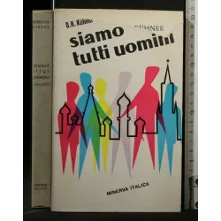SIAMO TUTTI UOMINI