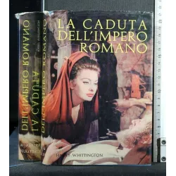 LA CADUTA DELL'IMPERO ROMANI