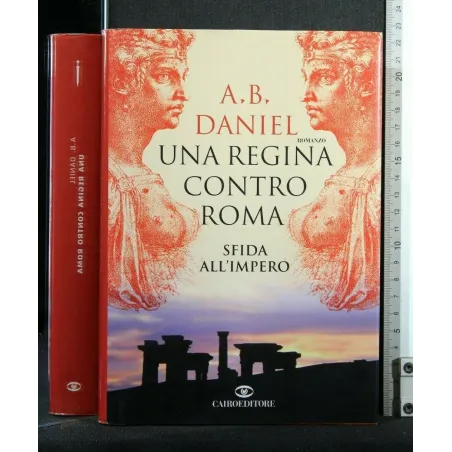 UNA REGINA CONTRO ROMA SFIDA ALL'IMPERO