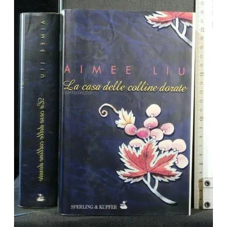 LA CASA DELLE COLLINE DORATE