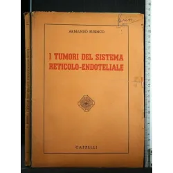 I TUMORI DEL SISTEMA RETICOLO-ENDOTELIALE