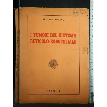 I TUMORI DEL SISTEMA RETICOLO-ENDOTELIALE