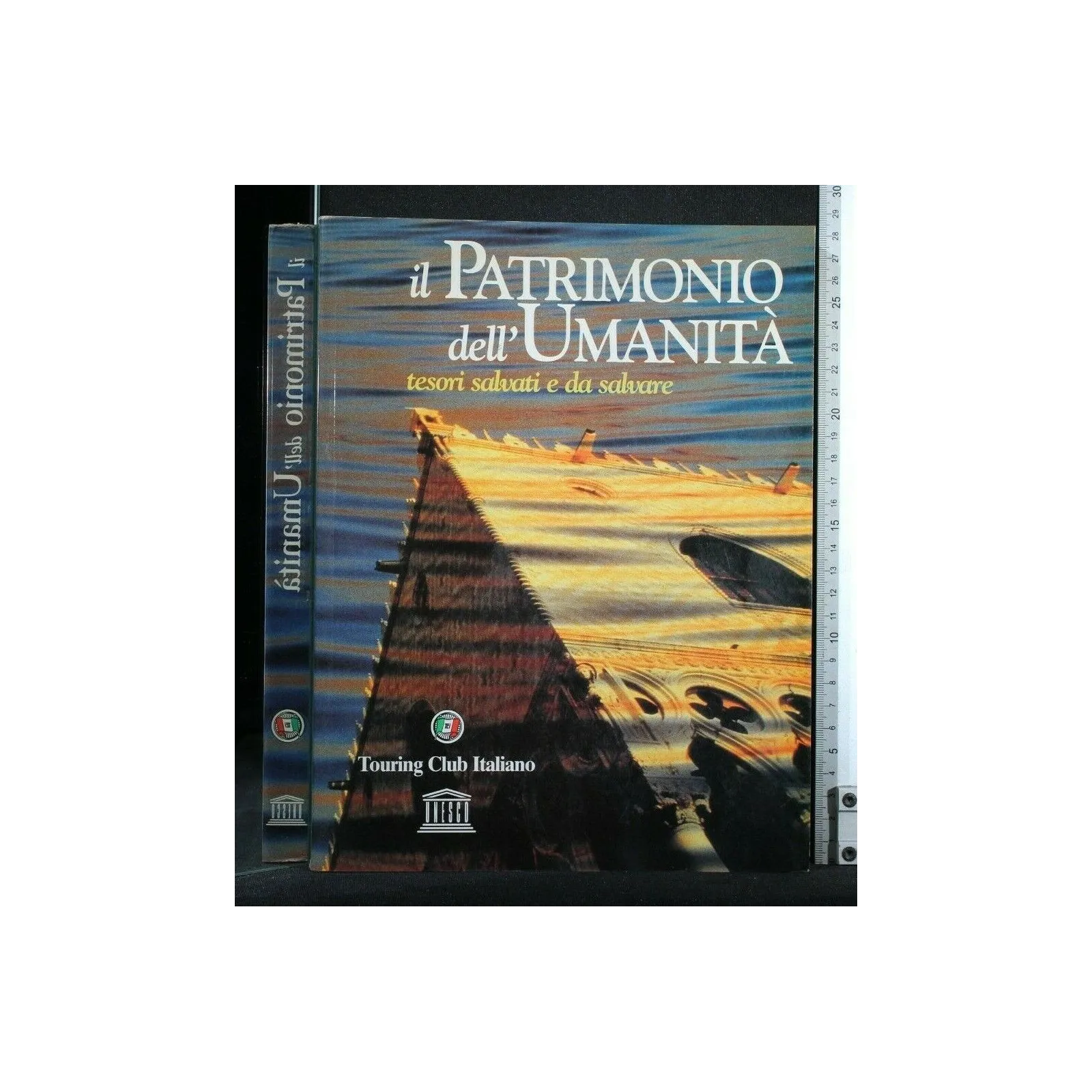 IL PATRIMONIO DELL'UMANITA' TESORI SALVATI E DA SALVARE