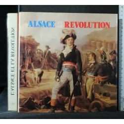 L'ALSACE ET LA REVOLUTION