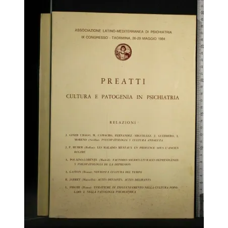 PREATTI CULTURA E PATOGENIA IN PSICHIATRIA RELAZIONI