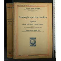 PATOLOGIA SPECIALE MEDICA EPITOME AD USO DEI MEDICI E DEGLI