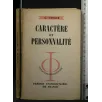 CARACTERE ET PERSONNALITE'