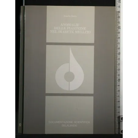 ANOMALIE DELLE PIASTRINE NEL DIABETE MELLITO