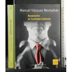 ASSASSINIO AL COMITATO CENTRALE
