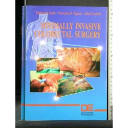 MINIMALLY INVASIVE COLORECTAL SURGERY