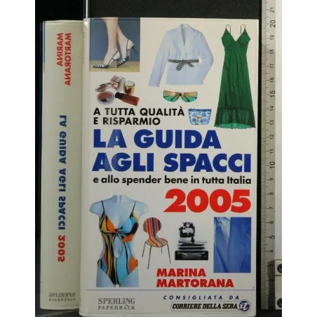 LA GUIDA AGLI SPACCI 2005