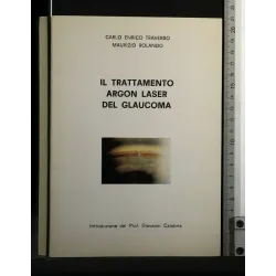 IL TRATTAMENTO ARGON LASER DEL GLAUCOMA