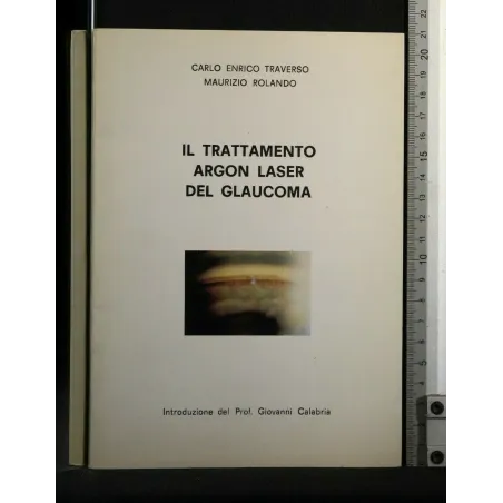 IL TRATTAMENTO ARGON LASER DEL GLAUCOMA