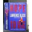 HOPE TO DIE