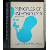 PRINCIPLES OF PATHOBIOLOGY