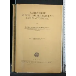 PATHOLOGIE KLINIK UND BEHANDLUNG DER MASTOPATHIE