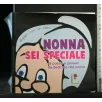 NONNA SEI SPECIALE 45 POESIE E PENSIERI DA DEDICARE ALLA NONNA