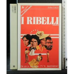 I RIBELLI