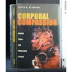 CORPORAL COMPASSION