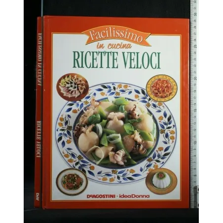 FACILISSIMO IN CUCINA RICETTE VELOCI