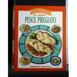 FACILISSIMO IN CUCINA PESCE PREGIATO