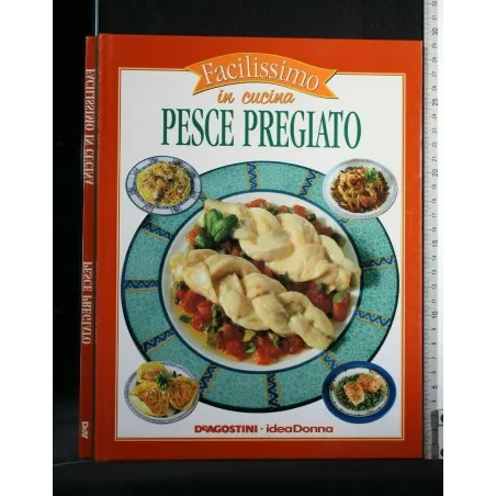 FACILISSIMO IN CUCINA PESCE PREGIATO