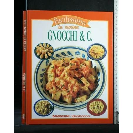 FACILISSIMO IN CUCINA GNOCCHI & C.