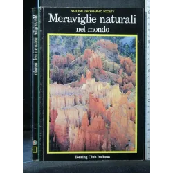 MERAVIGLIE NATURALI NEL MONDO