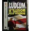 LE ILLUSIONI DELLO SCORPIONE