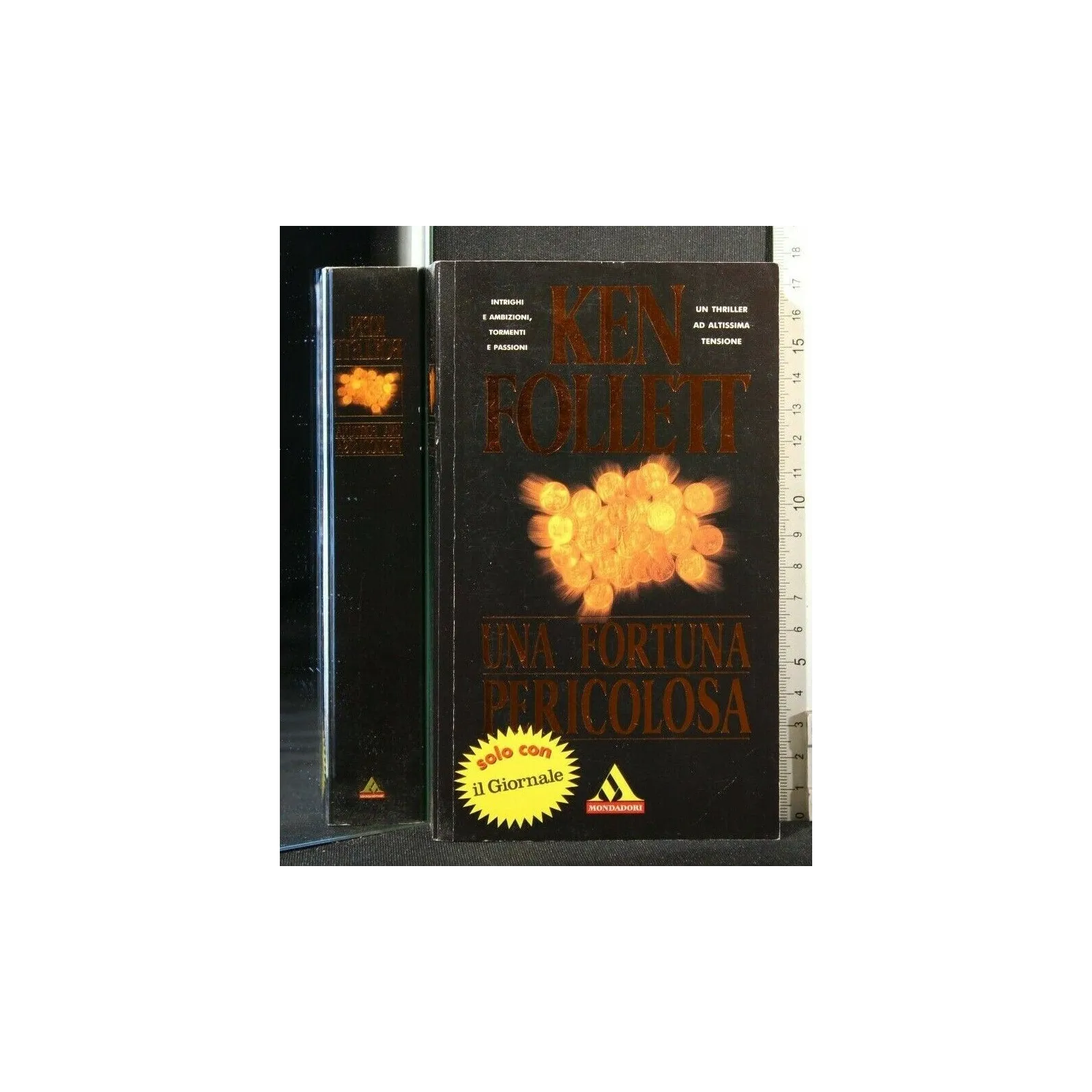 UNA FORTUNA PERICOLOSA