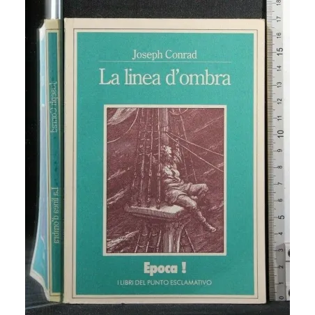 LA LINEA D'OMBRA EPOCA!
